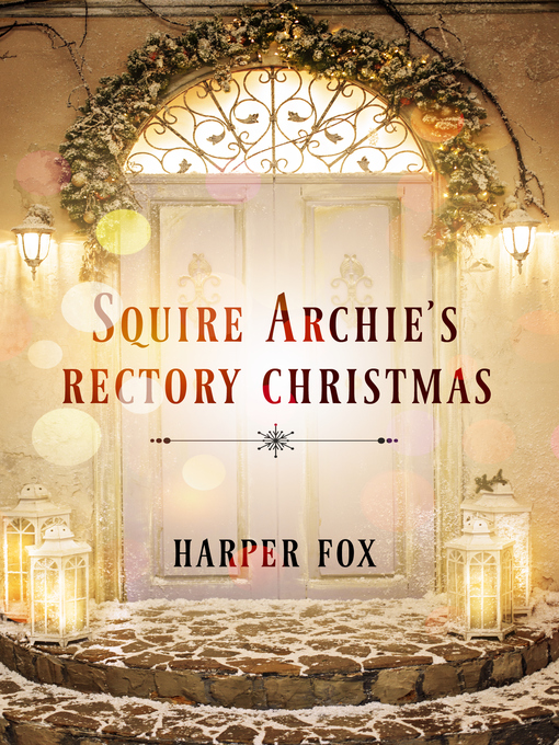 Title details for Squire Archie's Rectory Christmas by Harper Fox - Available